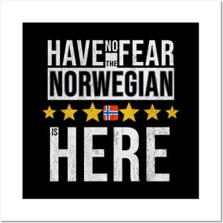 Have No Fear The Norwegian Is Here - Gift for Norwegian From Norway Posters and Art